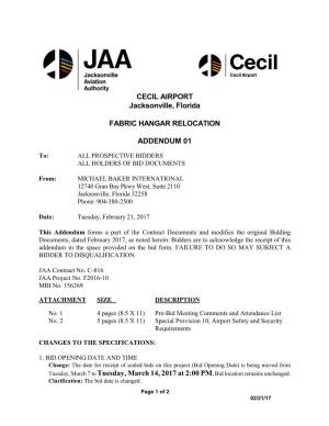 CECIL AIRPORT Jacksonville, Florida FABRIC HANGAR RELOCATION ADDENDUM 01 Tuesday, March 7 to Tuesday, March 14, 2017 at 2:00