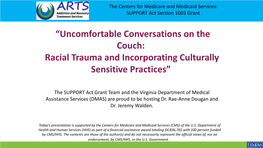 “Uncomfortable Conversations on the Couch: Racial Trauma and Incorporating Culturally Sensitive Practices”