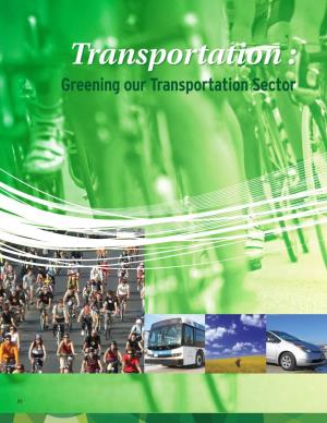 Transportation : Greening Our Transportation Sector