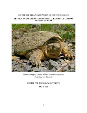 Petition to End Unlimited Commercial Harvest of Common Snapping Turtles