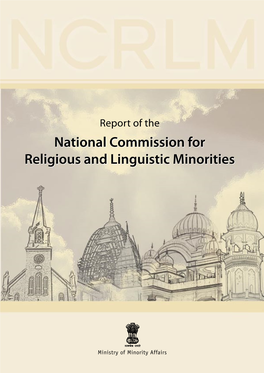 Report of the National Commission for Religious and Linguistic Minorities Report of The