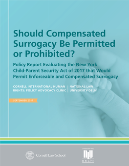 Should Compensated Surrogacy Be Permitted Or Prohibited?