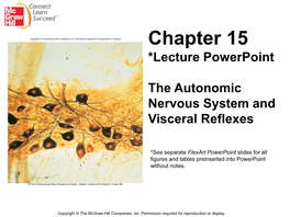 Autonomic Nervous System and Visceral Reflexes