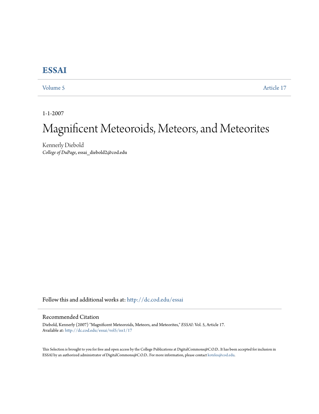 Magnificent Meteoroids, Meteors, and Meteorites Kennerly Diebold College of Dupage, Essai Diebold2@Cod.Edu