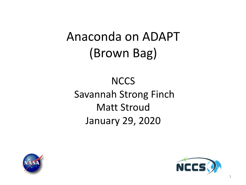 Anaconda on ADAPT (Brown Bag)