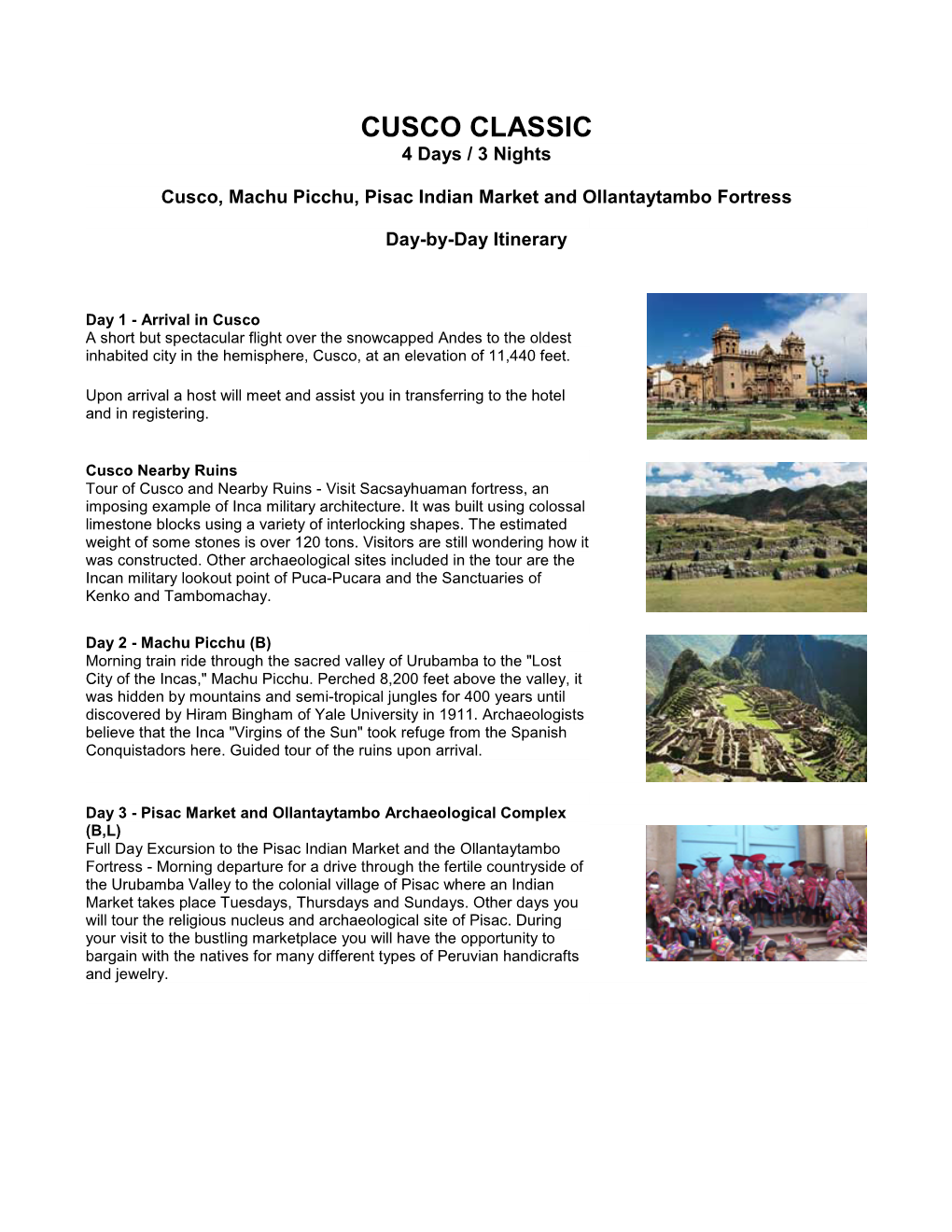 CUSCO CLASSIC 4 Days / 3 Nights