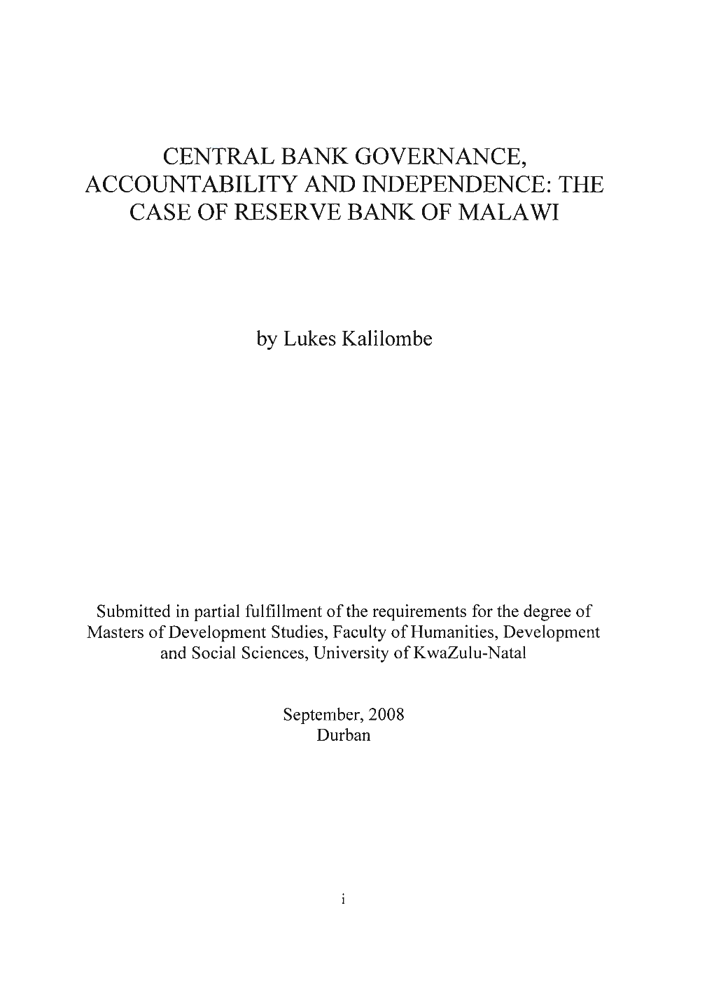 Central Bank Governance, Accountability and Independence: the Case of Reserve Bank of Malawi