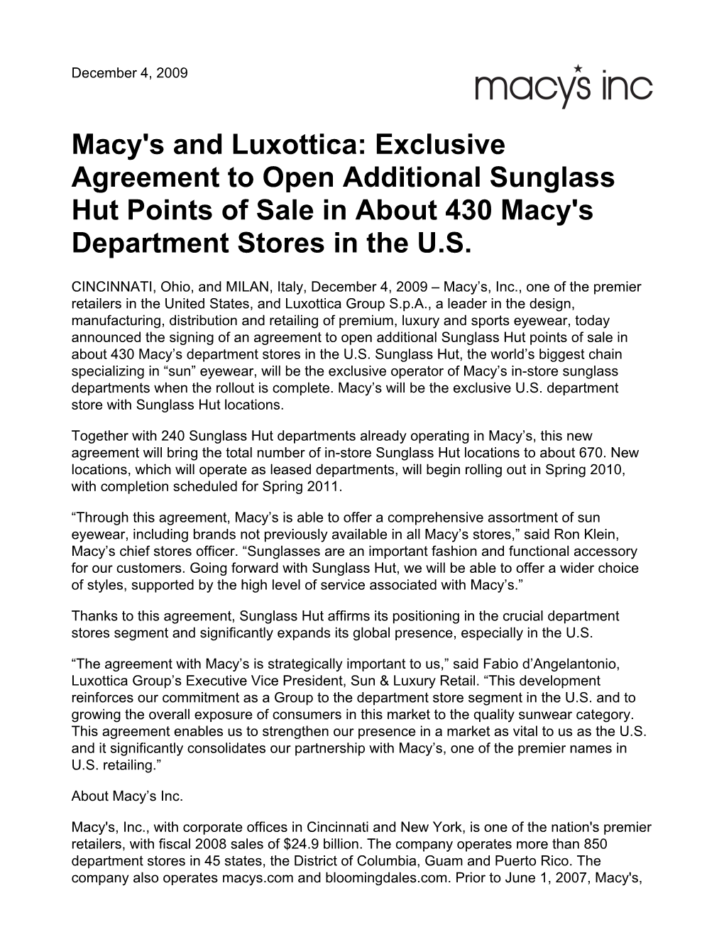 Macy's and Luxottica: Exclusive Agreement to Open Additional Sunglass Hut Points of Sale in About 430 Macy's Department Stores in the U.S