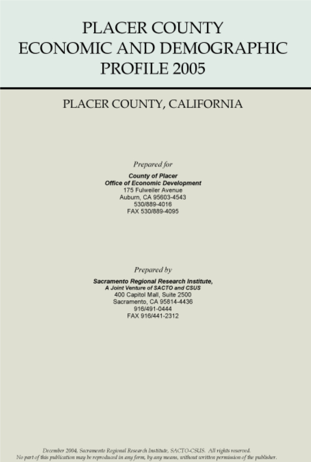 Placer County Economic and Demographic Profile 2005