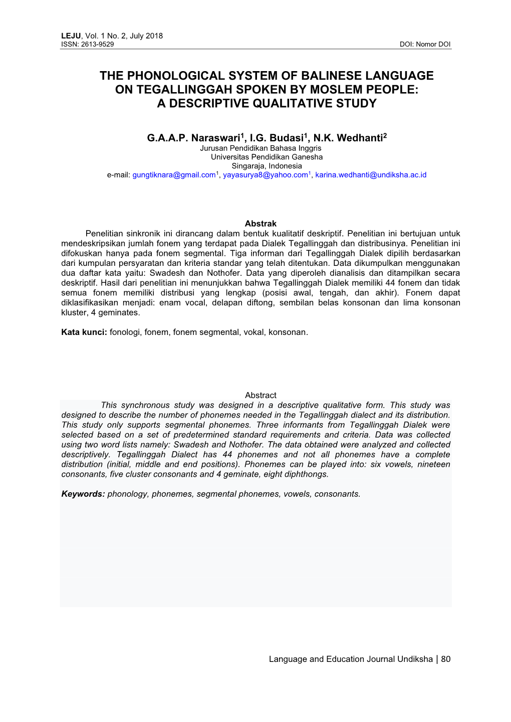 The Phonological System of Balinese Language on Tegallinggah Spoken by Moslem People: a Descriptive Qualitative Study