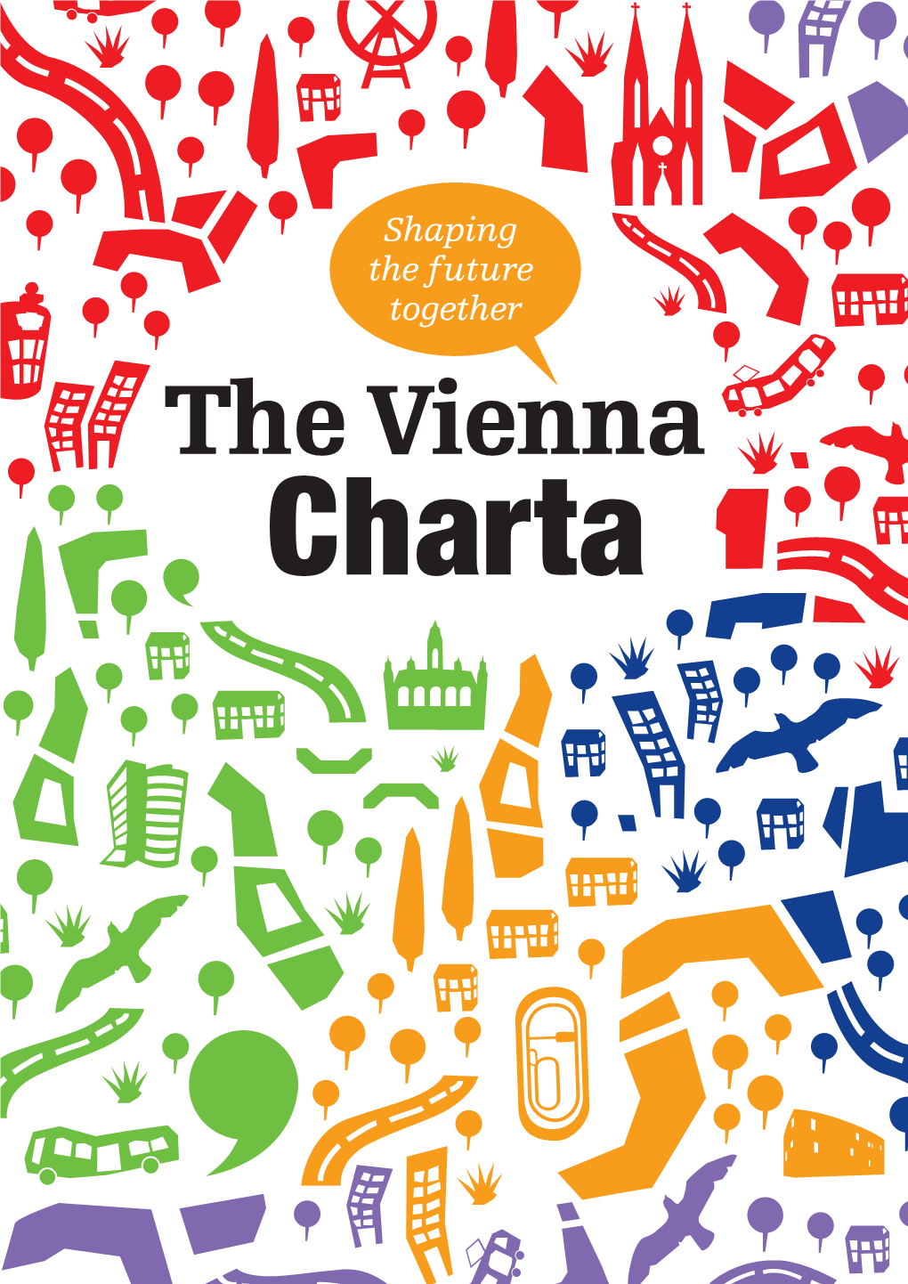 Shaping the Future Together the Vienna Charta