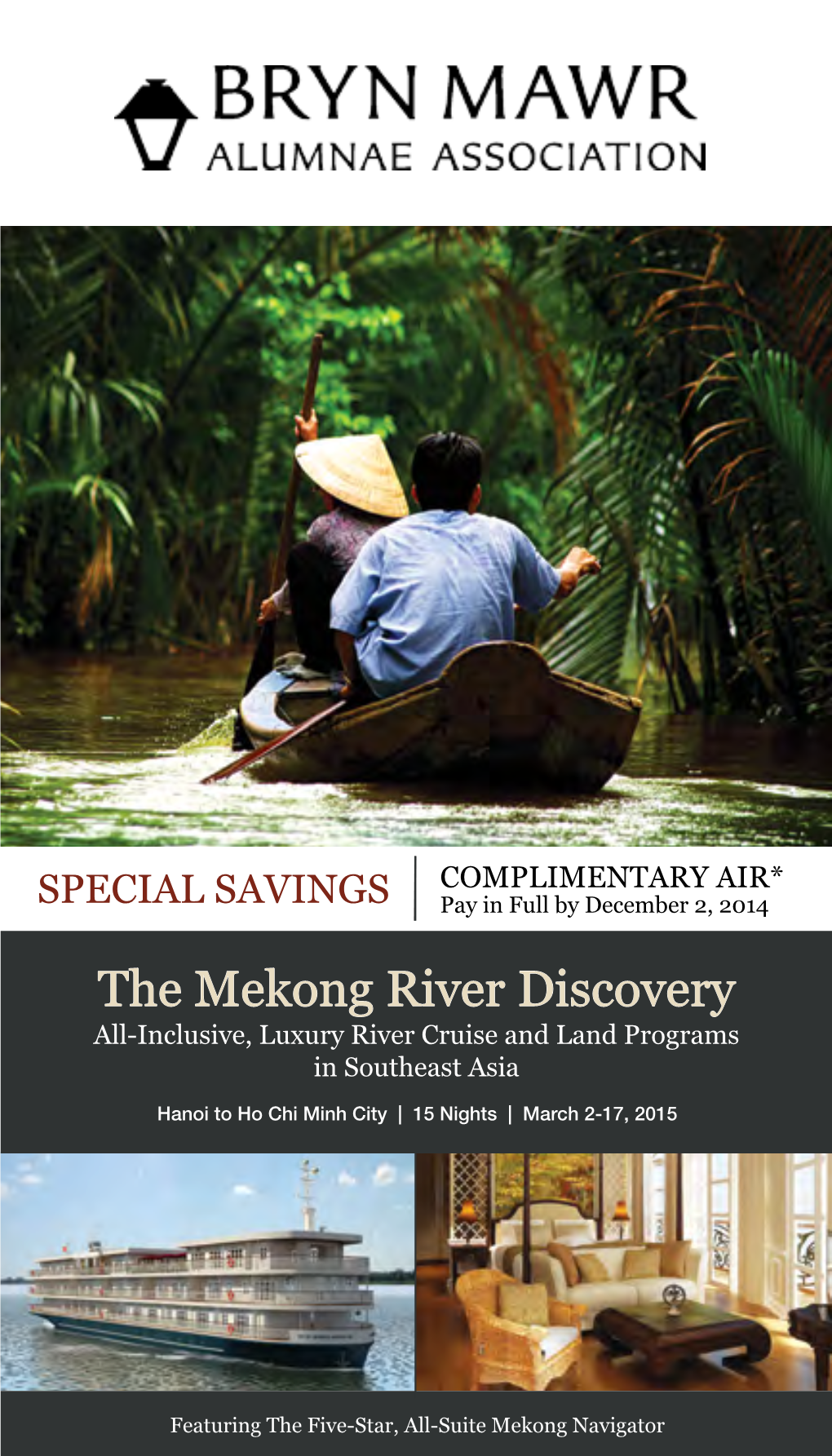 The Mekong River Discovery All-Inclusive, Luxury River Cruise and Land Programs in Southeast Asia