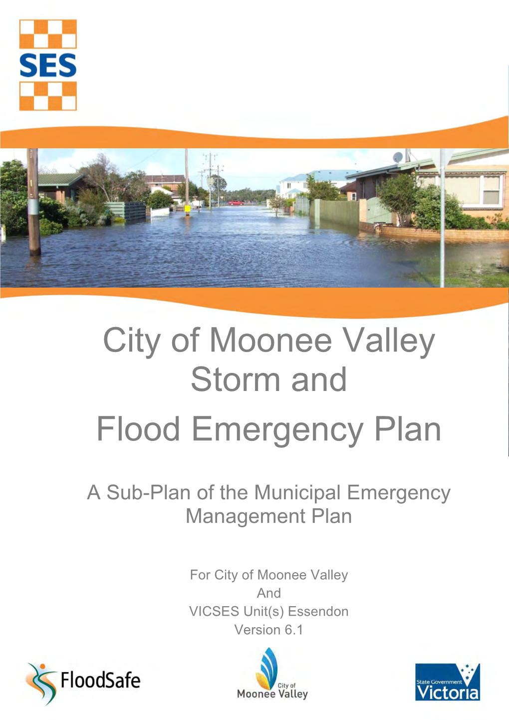 City of Moonee Valley Storm and Flood Emergency Plan
