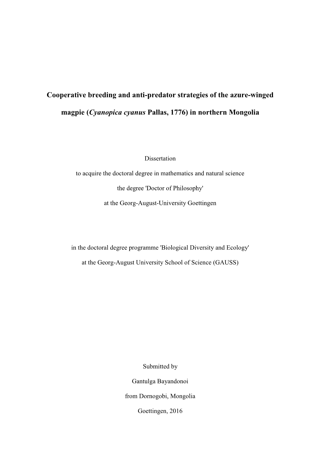 Cooperative Breeding and Anti-Predator Strategies of the Azure-Winged Magpie (Cyanopica Cyanus Pallas, 1776) in Northern Mongoli