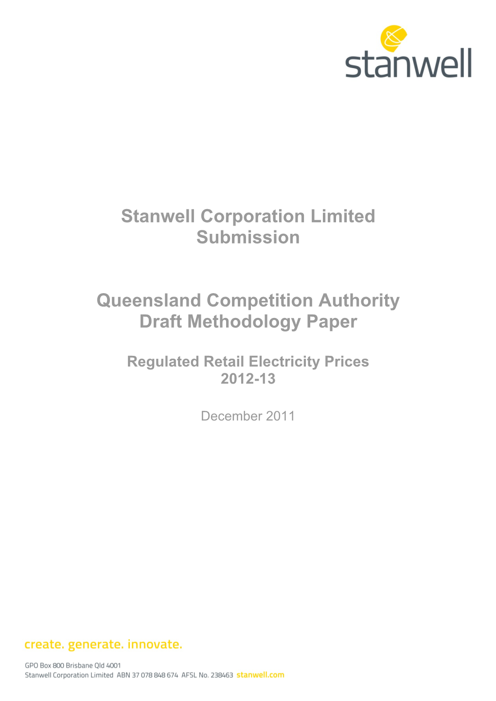 Stanwell Corporation Limited Submission Queensland Competition Authority Draft Methodology Paper