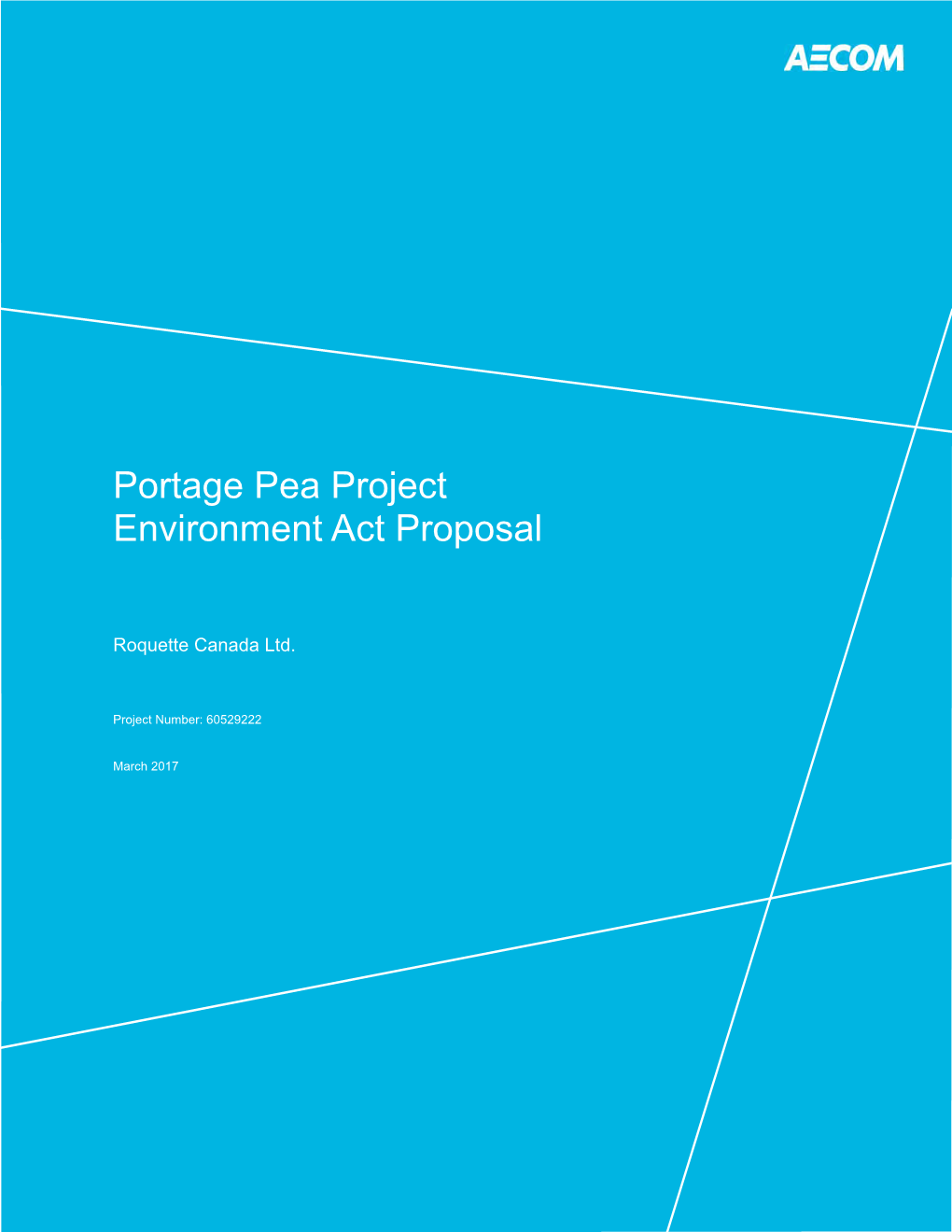 Portage Pea Project Environment Act Proposal