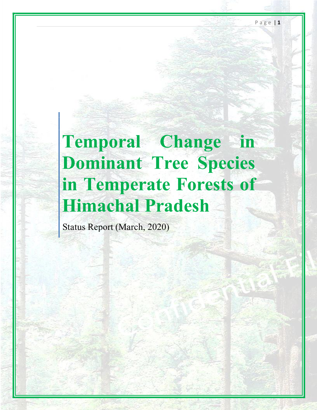 Temporal Change in Dominant Tree Species in Temperate Forests of Himachal Pradesh Status Report (March, 2020)