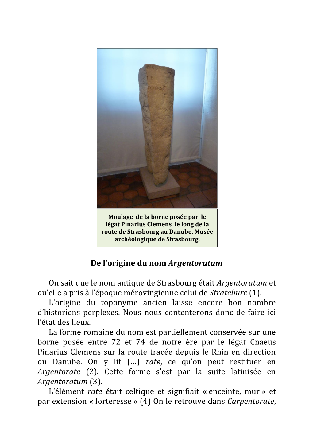 De L'origine Du Nom Argentoratum on Sait Que Le Nom Antique De