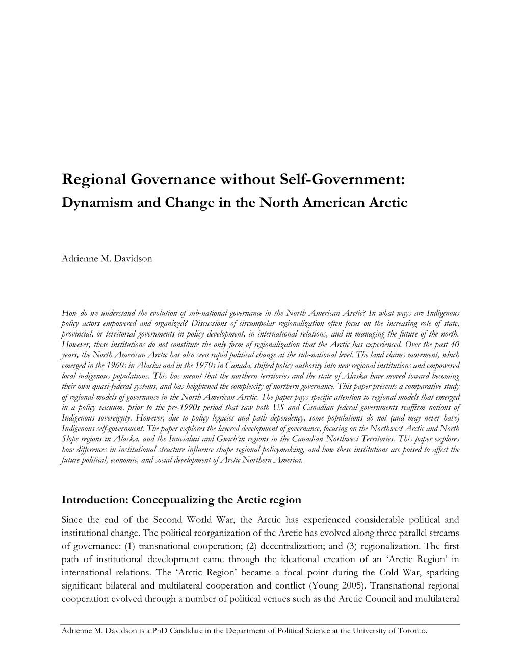 Regional Governance Without Self-Government: Dynamism and Change in the North American Arctic