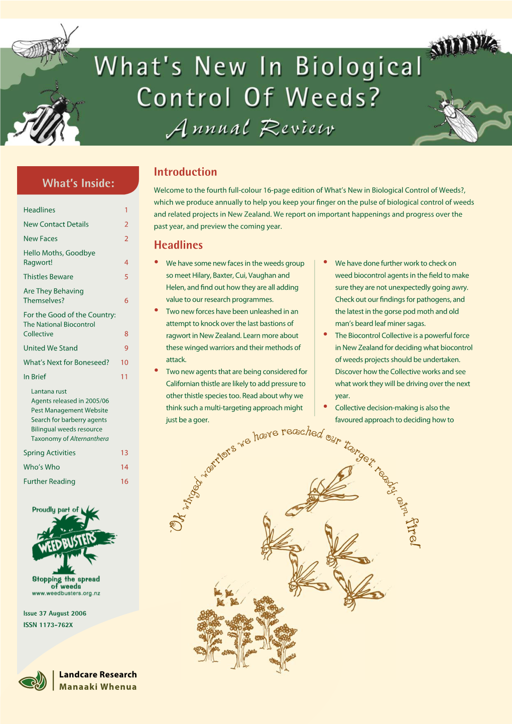 What's New in Biological Control of Weeds?