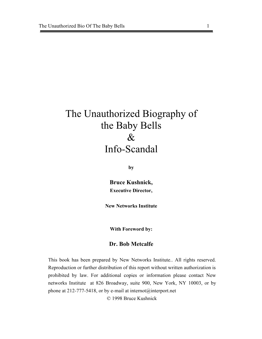 The Unauthorized Biography of the Baby Bells & Info-Scandal