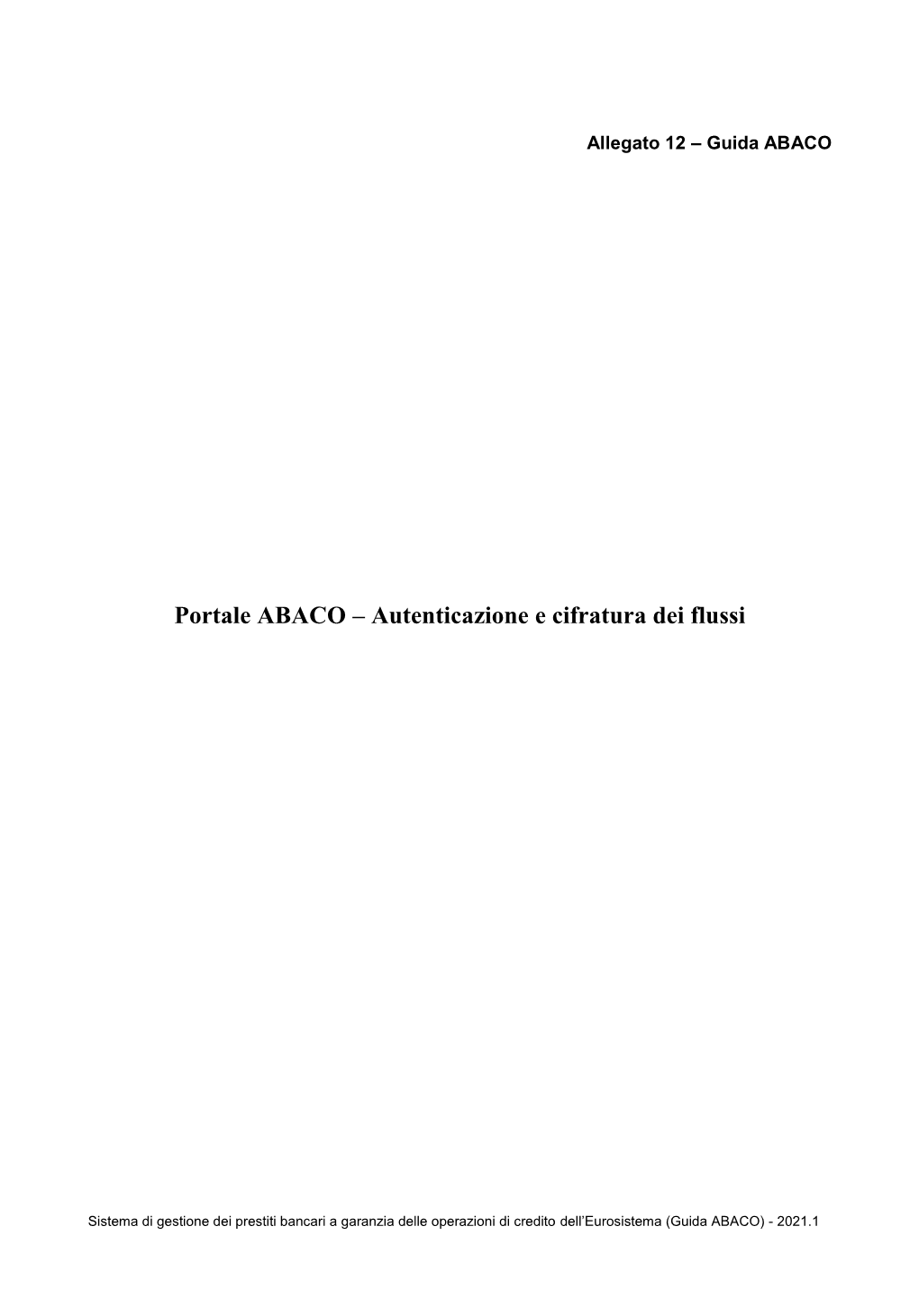 Portale ABACO – Autenticazione E Cifratura Dei Flussi