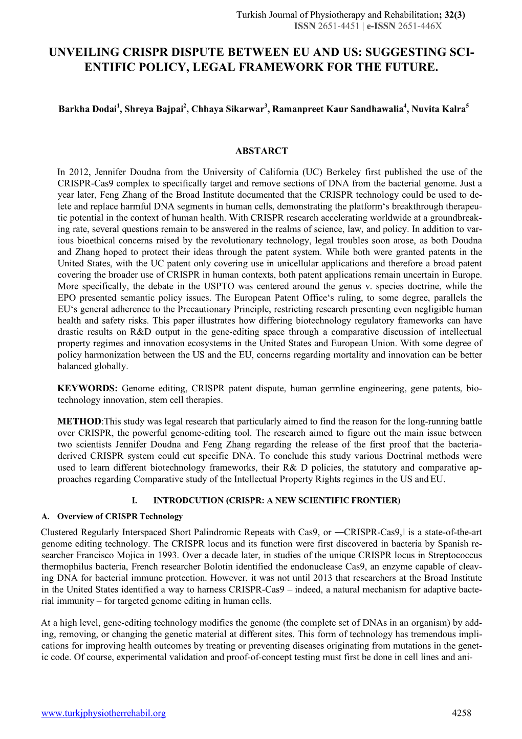 Unveiling Crispr Dispute Between Eu and Us: Suggesting Sci- Entific Policy, Legal Framework for the Future