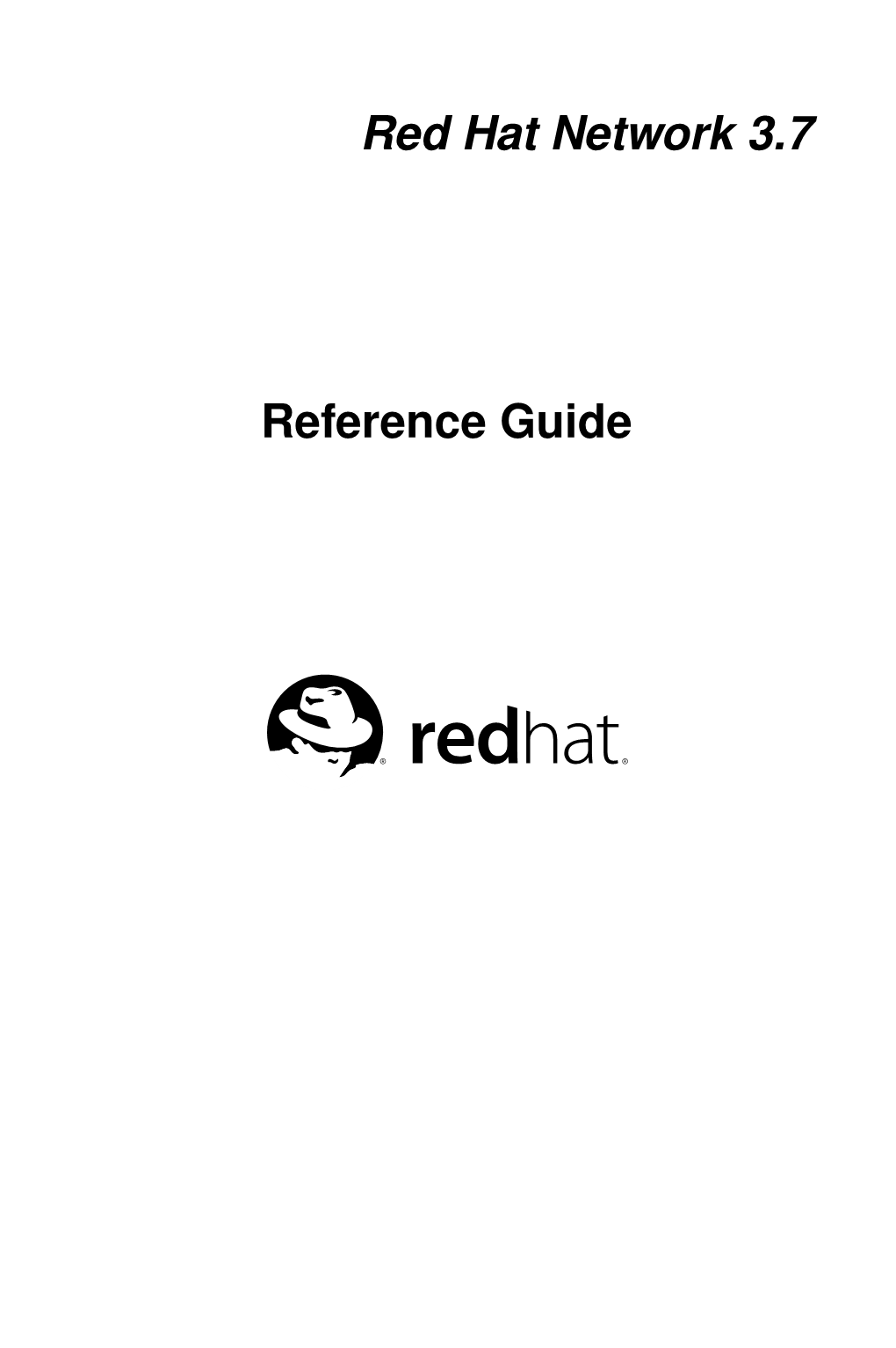 Red Hat Network 3.7 Reference Guide