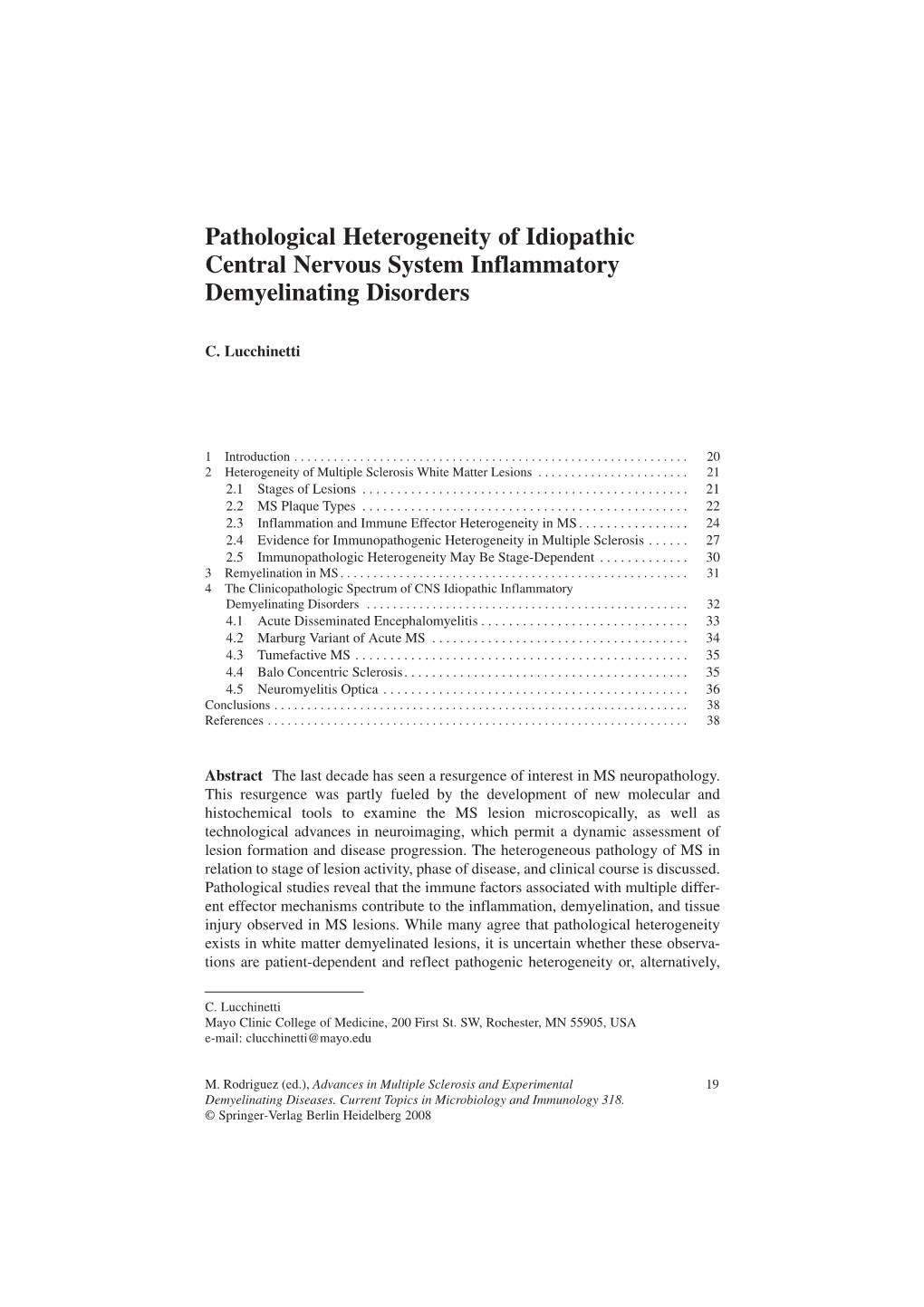 Pathological Heterogeneity of Idiopathic Central Nervous System Inflammatory Demyelinating Disorders