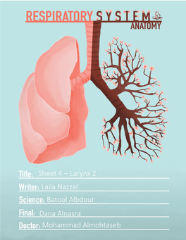 Sheet 4 – Larynx 2 Laila Nazzal Batool Albdour Dana Alnasra Mohammad Almohtaseb Larynx 2