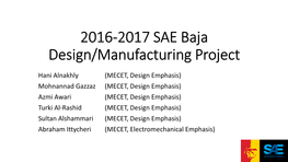 2016-2017 SAE Baja Design/Manufacturing Project