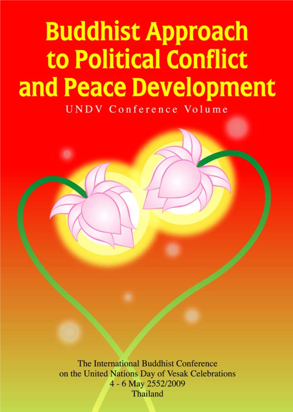 Buddhist Approach to Politicl Conflict and Peace Development