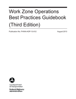 Work Zone Operations Best Practices Guidebook (Third Edition)