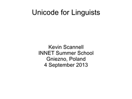Unicode for Linguists