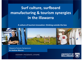 Surf Culture, Surfboard Manufacturing & Tourism Synergies in the Illawarra