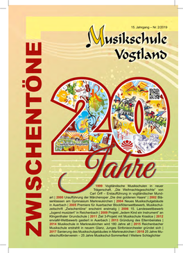 Nr. 2/2019 1999 Vogtländische Musikschulen in Neuer Trägerschaft