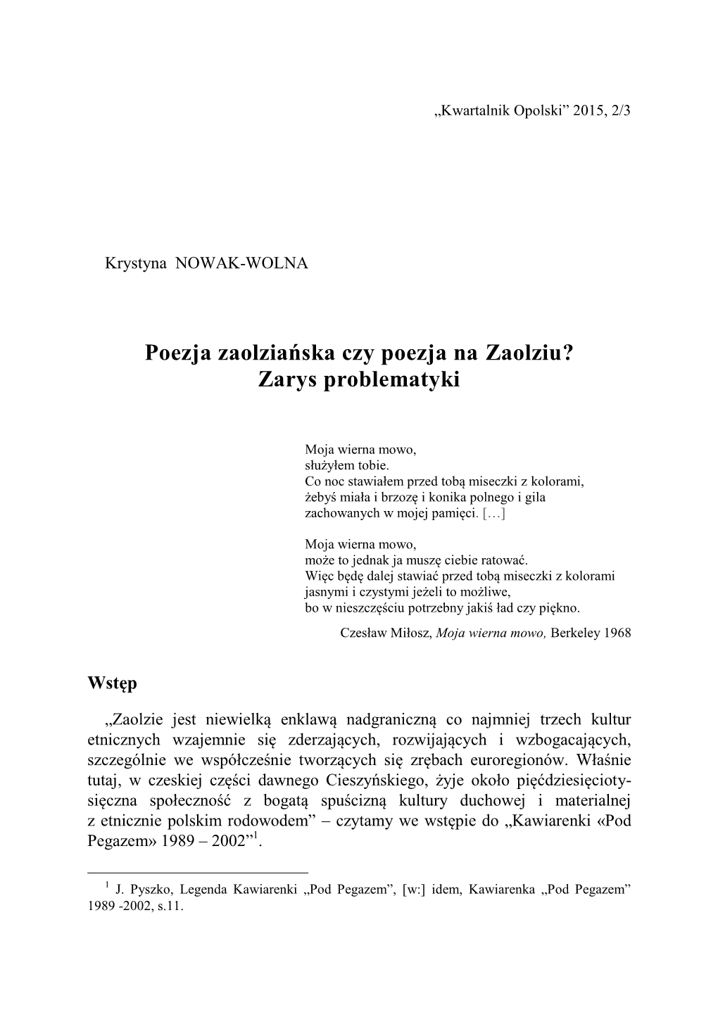 Poezja Zaolziańska Czy Poezja Na Zaolziu? Zarys Problematyki