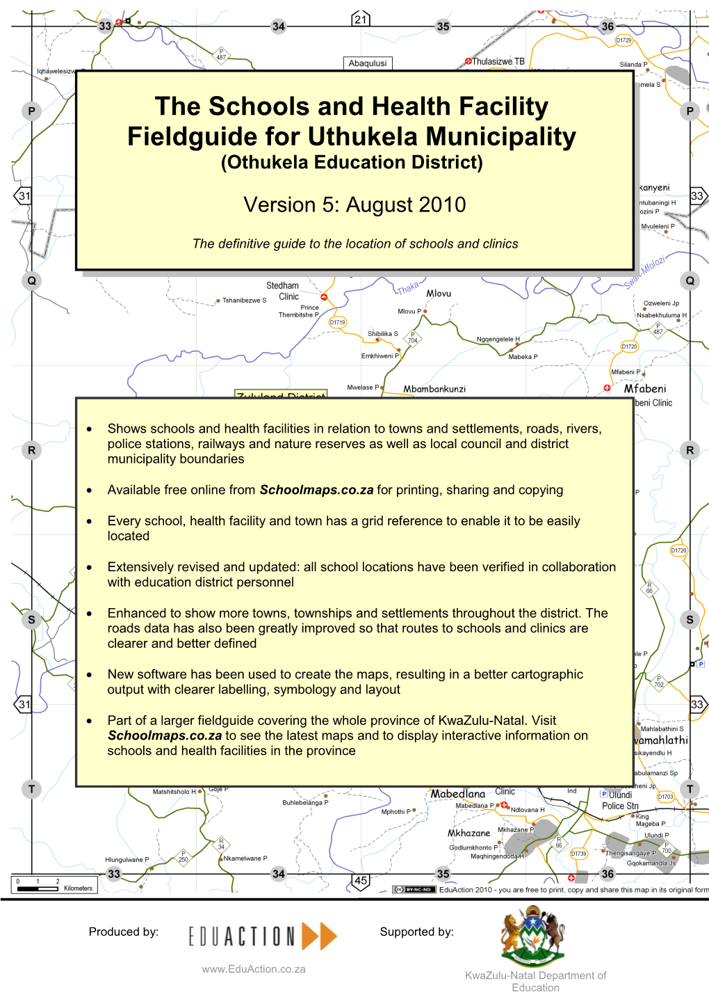 The Schools and Health Facility Fieldguide for Uthukela Municipality (Othukela Education District)