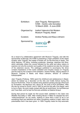 Exhibition: Jean Tinguely. Retrospective IVAM – Centre Julio González 10 March 2008 – 8 June 2008