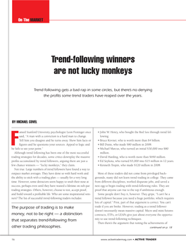 Trend-Following Winners Are Not Lucky Monkeys