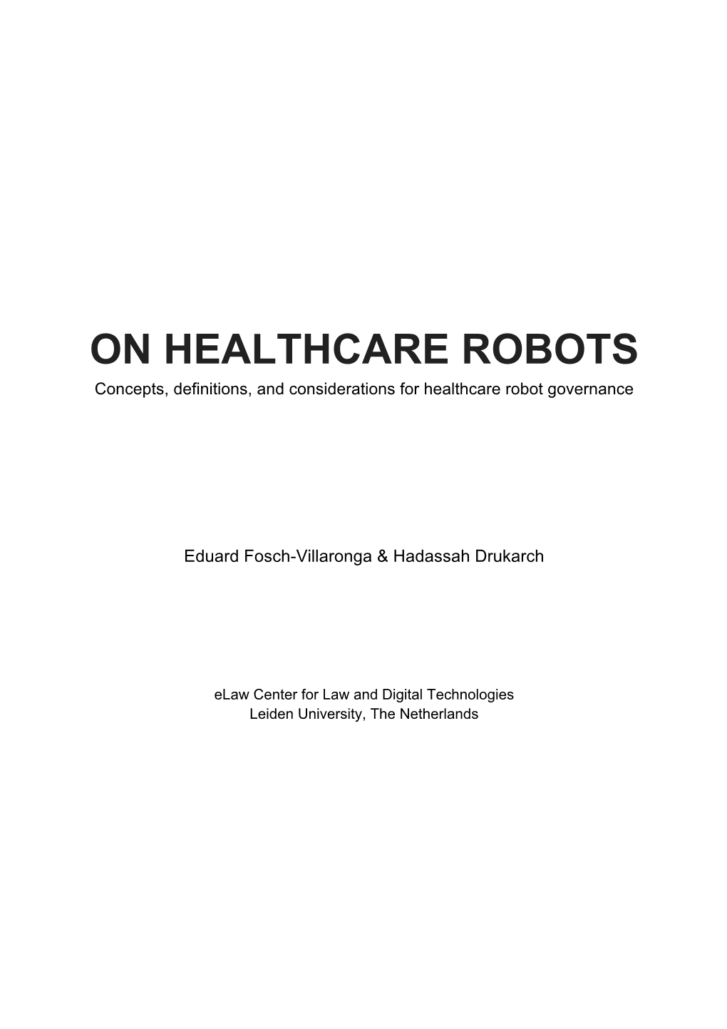 On Healthcare Robots