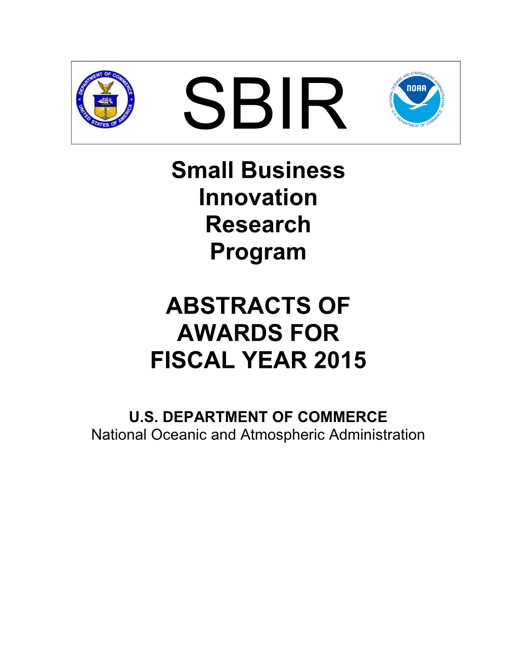 Small Business Innovation Research Program ABSTRACTS OF