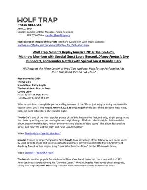PRESS RELEASE June 12, 2014 Contact: Camille Cintrón, Manager, Public Relations 703.255.4096 Or Camillec@Wolftrap.Org