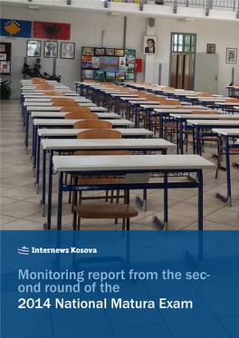 Monitoring Report from the Sec- Ond Round of the 2014 National Matura Exam Table of Contents