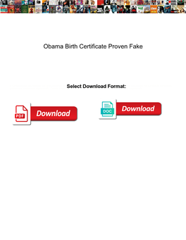 Obama Birth Certificate Proven Fake