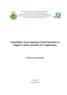 Fog Computing Cloud Extensions to Support Latency-Sensitive Iot Applications