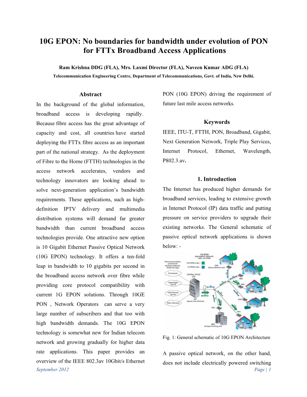 10G EPON: No Boundaries for Bandwidth Under Evolution of PON for Fttx Broadband Access Applications