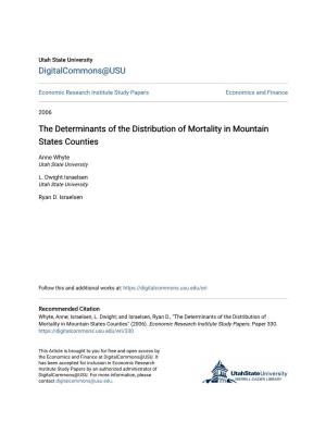 The Determinants of the Distribution of Mortality in Mountain States Counties
