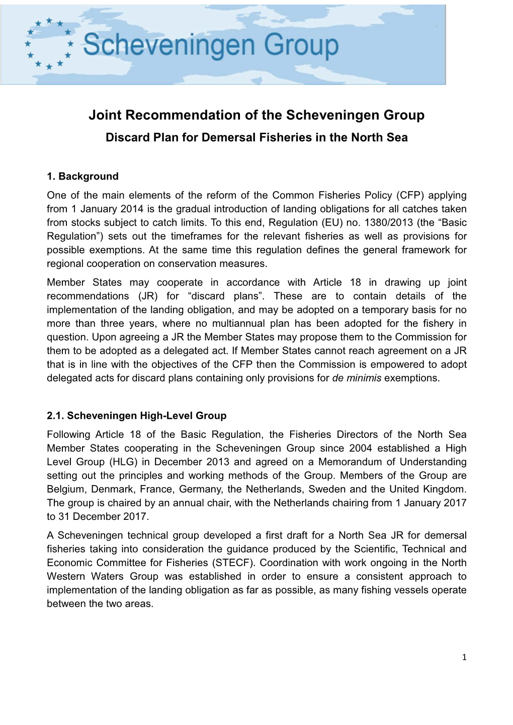 Joint Recommendation of the Scheveningen Group Discard Plan for Demersal Fisheries in the North Sea