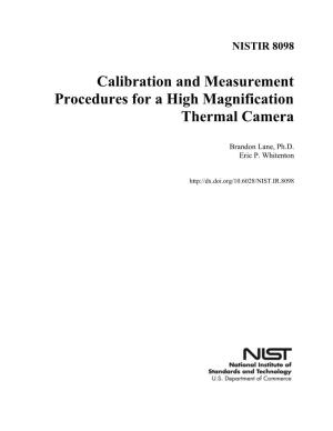 Calibration and Measurement Procedures for a High Magnification Thermal Camera
